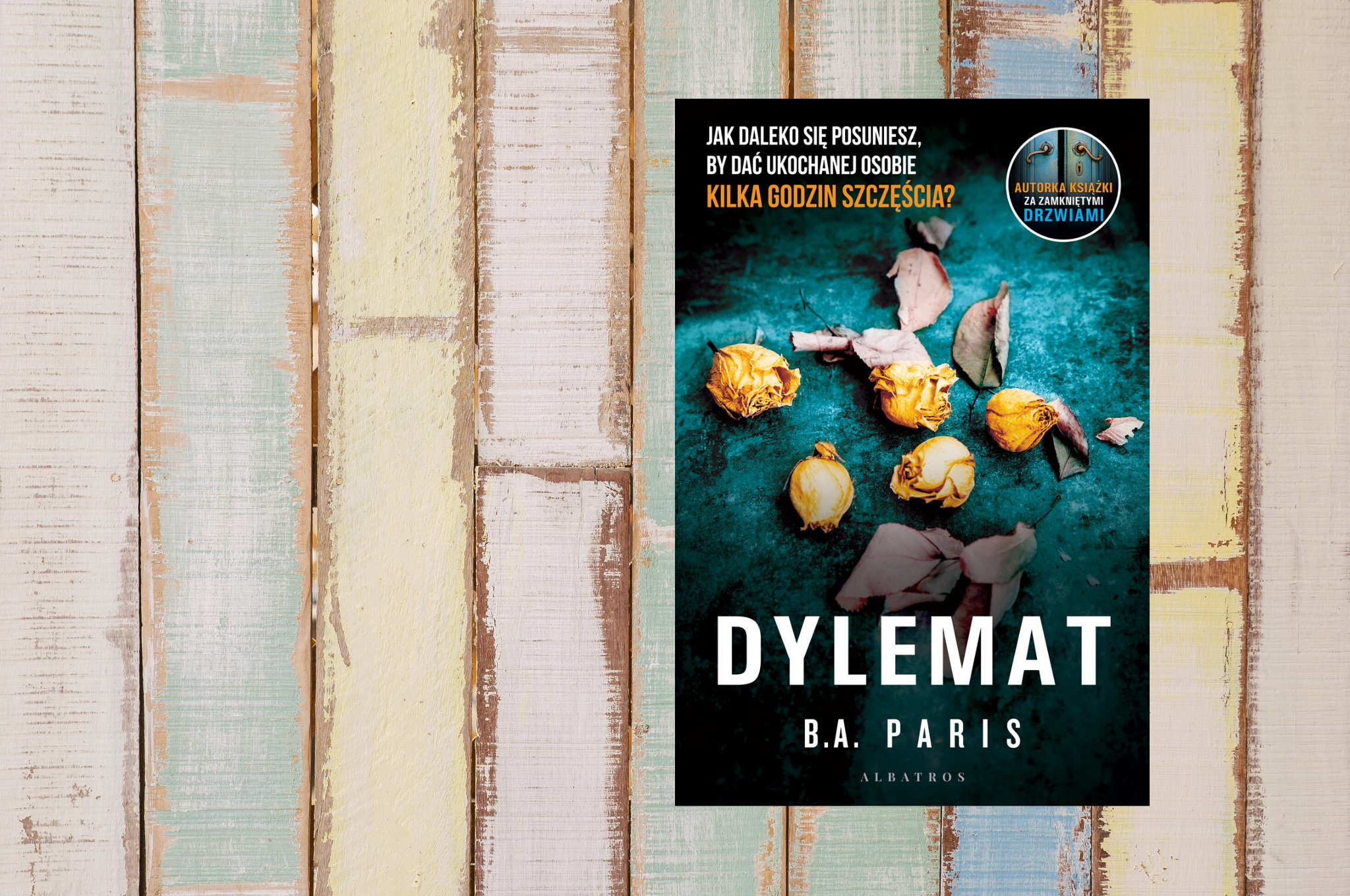 B.A. PARIS "DYLEMAT"