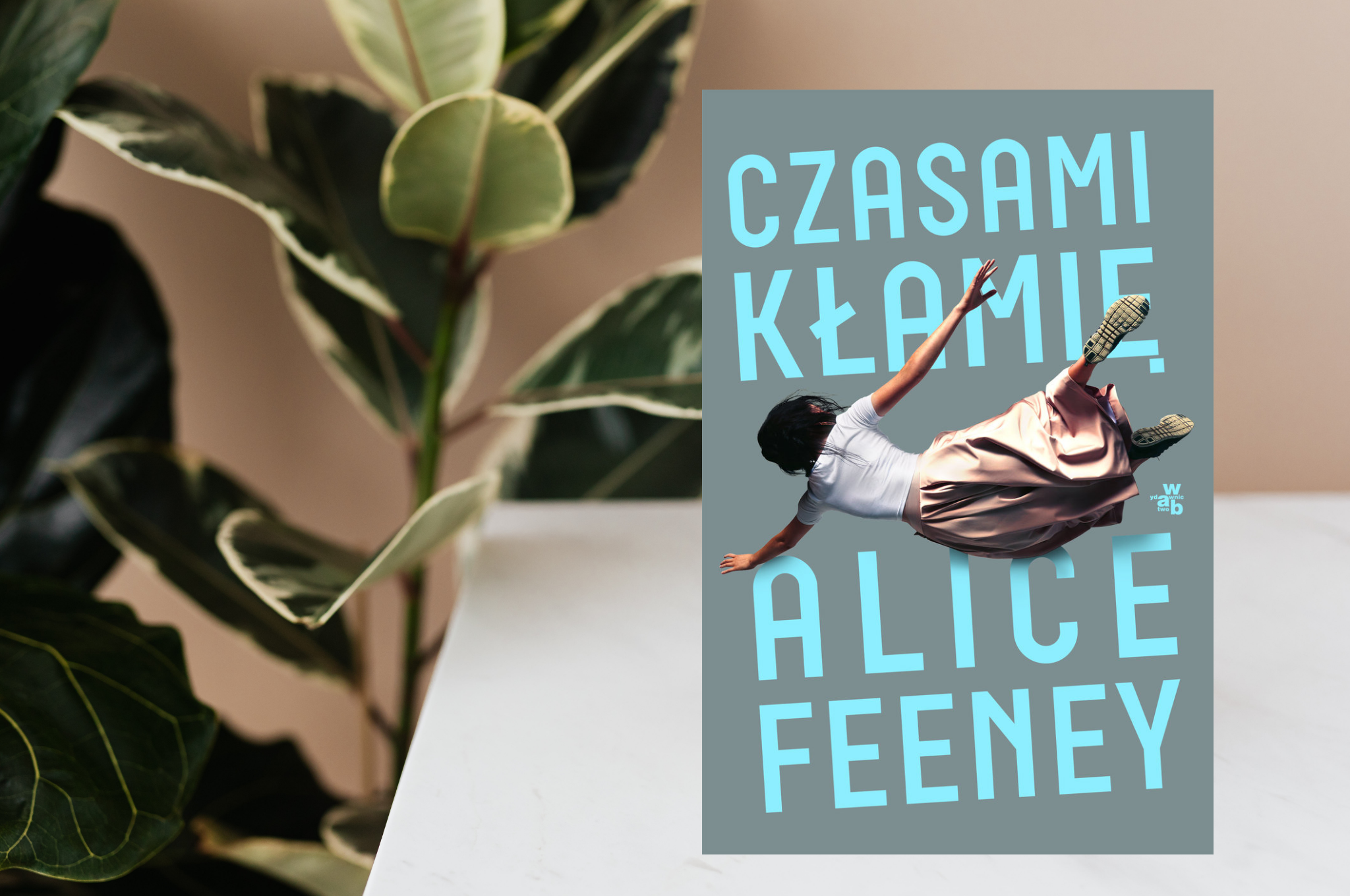 ALICE FEENEY "CZASEM KŁAMIĘ"