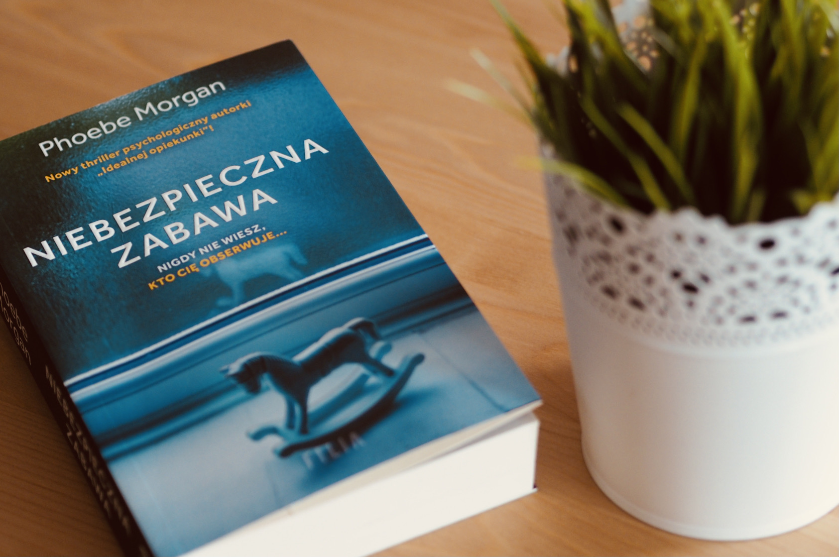 PHOEBE MORGAN „NIEBEZPIECZNA ZABAWA” – NOWALIJKI